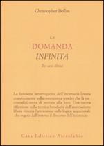 La domanda infinita. Tre casi clinici