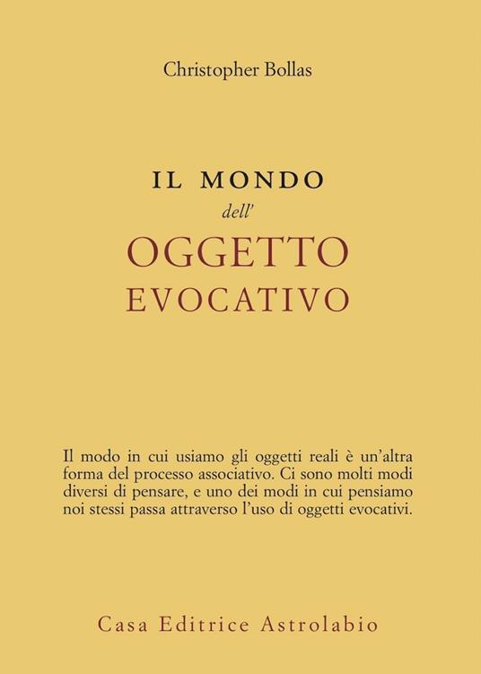 Il mondo dell'oggetto evocativo - Christopher Bollas - copertina
