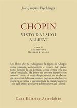 Chopin visto dai suoi allievi