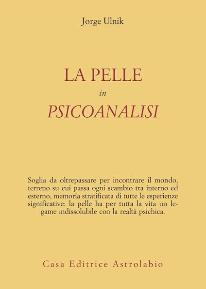 La pelle in psicoanalisi - Jorge Ulnik - copertina