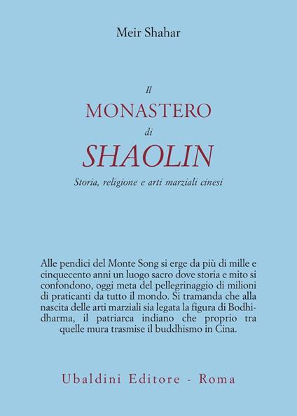 Il monastero di Shaolin. Storia, religione e arti marziali cinesi - Meir Shahar - copertina