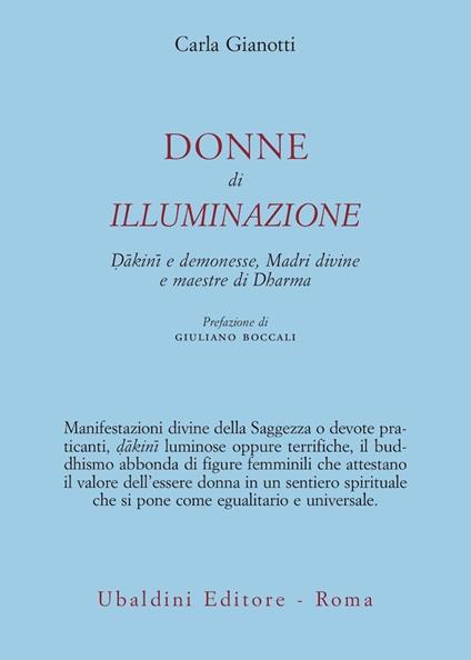 Donne di illuminazione. Dakini e demonesse, Madri divine e maestre di Dharma - Carla Gianotti - copertina