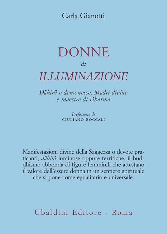 Donne di illuminazione. Dakini e demonesse, Madri divine e maestre di Dharma - Carla Gianotti - copertina