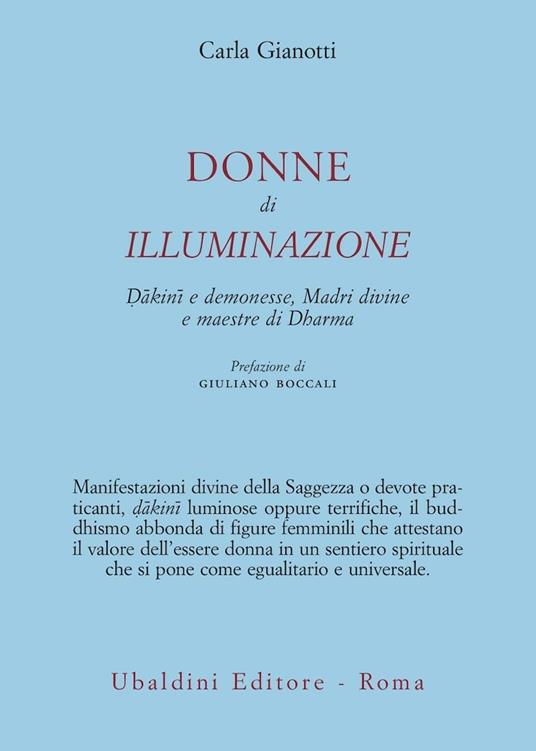 Donne di illuminazione. Dakini e demonesse, Madri divine e maestre di Dharma - Carla Gianotti - copertina