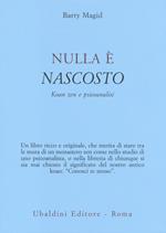 Nulla è nascosto. Koan zen e psicoanalisi