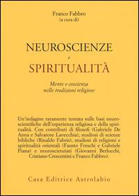 Neuroscienze e spiritualità. Mente e coscienza nella tradizioni religiose - copertina