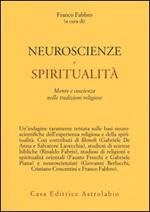 Neuroscienze e spiritualità. Mente e coscienza nella tradizioni religiose