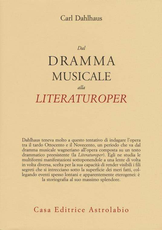 Dal dramma musicale alla Literaturoper - Carl Dahlhaus - copertina