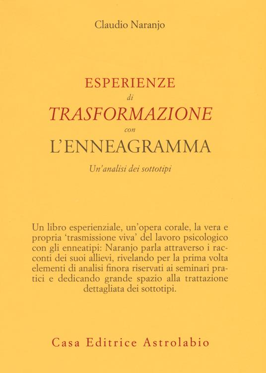Esperienze di trasformazione con l'enneagramma. Un'analisi dei sottotipi - Claudio Naranjo - copertina