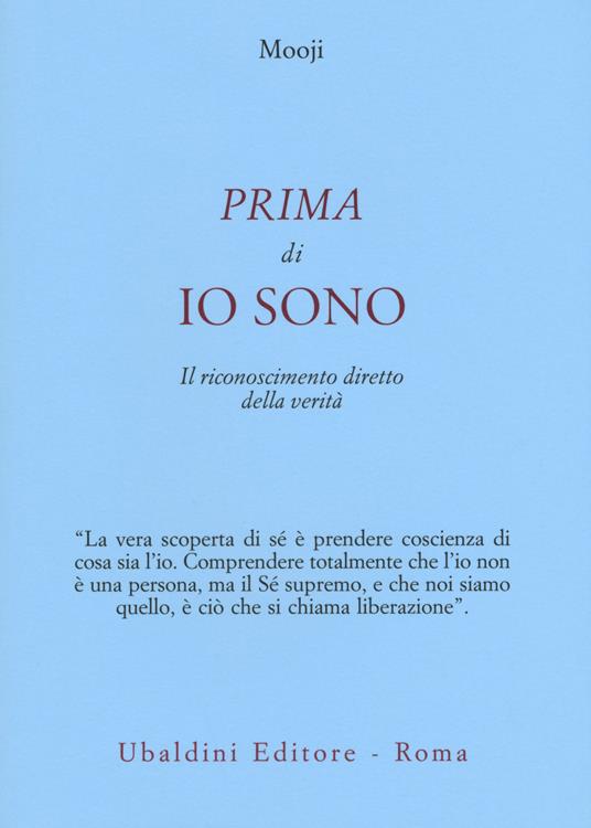 Prima di io sono. Il riconoscimento diretto della verità - Mooji - copertina