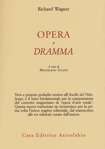 Opera e dramma - W. Richard Wagner - copertina