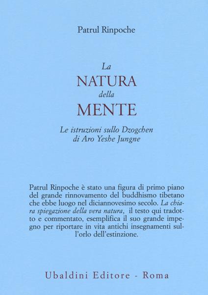 La natura della mente. Le istruzioni sullo Dzogchen di Aro Yeshe Jungne - Patrul Rinpoche - copertina