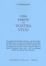 Cosa farete della vostra vita?