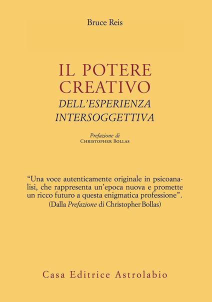 Il potere creativo dell'esperienza intersoggettiva - Bruce Reis - copertina