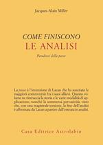 Come finiscono le analisi. Paradossi della passe