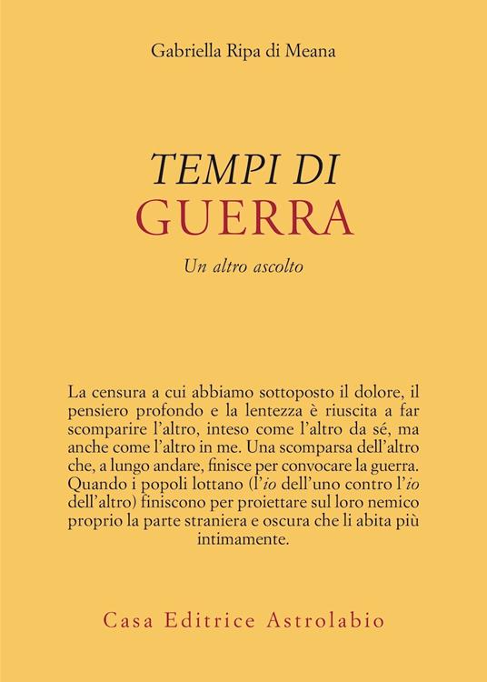 Tempi di guerra. Un altro ascolto - Gabriella Ripa di Meana - copertina
