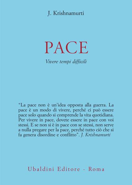 Pace. Vivere tempi difficili - Jiddu Krishnamurti - copertina