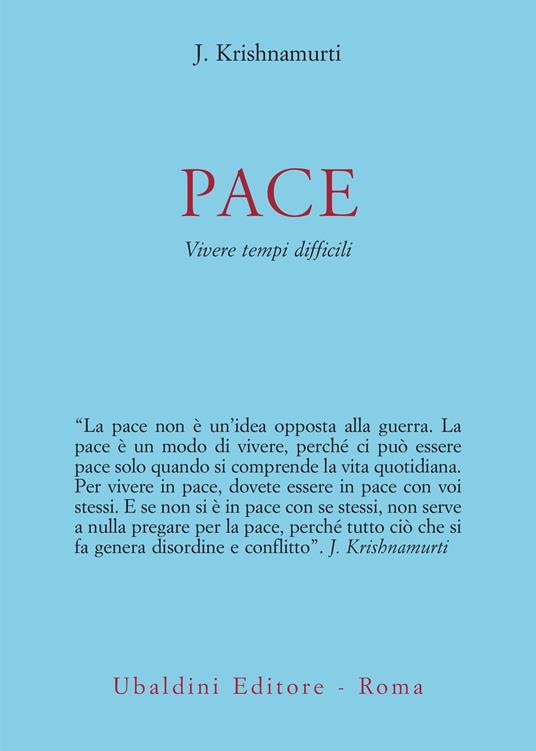 Pace. Vivere tempi difficili - Jiddu Krishnamurti - copertina