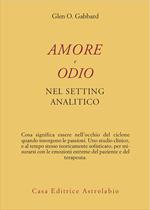 Amore e odio nel setting psicoanalitico