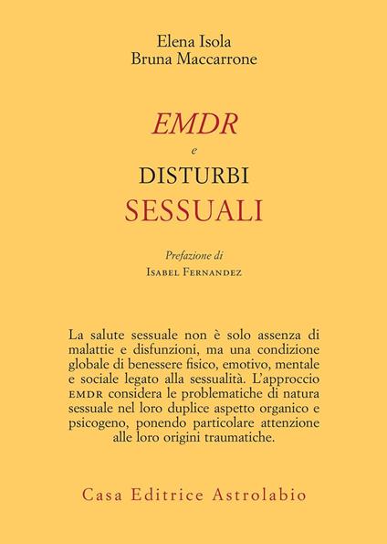 EMDR e disturbi sessuali - Elena Isola,Bruna Maccarrone - ebook