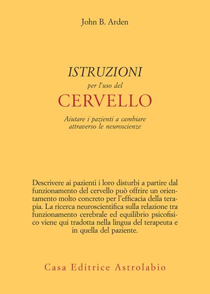 Istruzioni per l'uso del cervello - John Arden,Simone Cuva - ebook