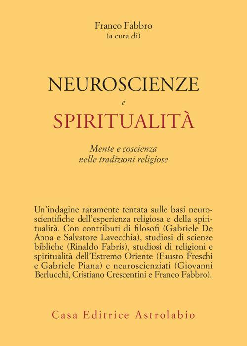 Neuroscienze e spiritualità. Mente e coscienza nella tradizioni religiose - Franco Fabbro - ebook