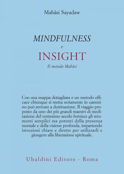 Mindfulness e insight. Il metodo Mahâsi - Mahasi Sayadaw,Maurizio Mingotti - ebook