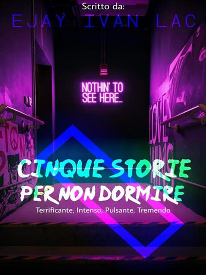 Cinque storie per non dormire - Ejay Ivan Lac - ebook
