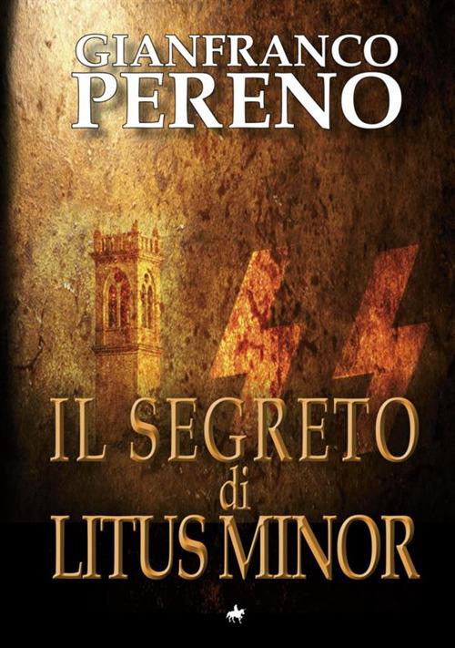 Il segreto di Litus Minor - Gianfranco Pereno - copertina