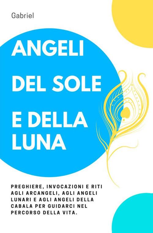 Angeli del sole e della luna - Gabriel - copertina