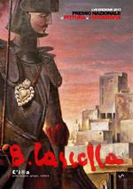 62º Premio Basilio Cascella 2013. L'ira. Ediz. illustrata
