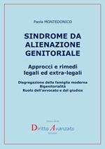 Sindrome da alienazione genitoriale. Approcci e rimedi legali ed extra-legali