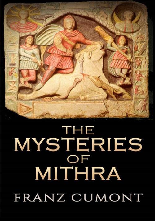 The mysteries of Mithra - Franz Cumont - copertina