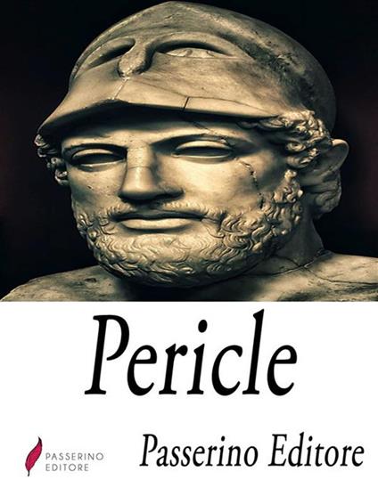 Pericle - Passerino Editore - ebook