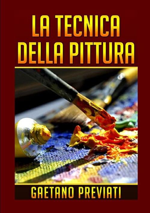 La tecnica della pittura - Gaetano Previati - copertina