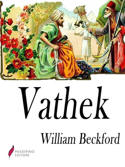 Vathek - William Beckford,Giaime Pintor - ebook