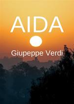 Aida. Libretto di sala con schede informative