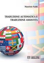 Traduzione automatica e traduzione assistita