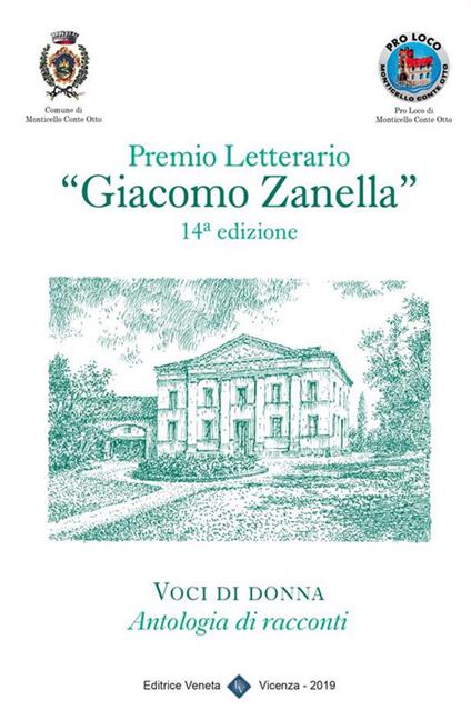 Voci di donna. Antologia di racconti. Premio letterario «Giacomo Zanella» 14ª edizione - Autori vari - ebook