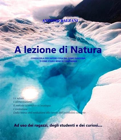 A lezione di natura - Antonio Balzani - ebook