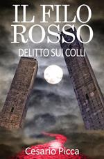 Il filo rosso. Delitto sui colli