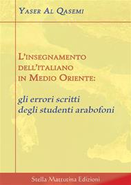 L' insegnamento dell'italiano in Medio Oriente: gli errori scritti degli studenti arabofoni