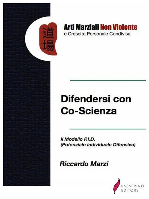Difendersi con co-scienza - Riccardo Marzi - ebook