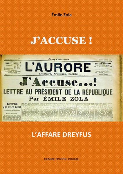 J'accuse! L'affare Dreyfus - Émile Zola - ebook
