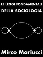 Le leggi fondamentali della sociologia