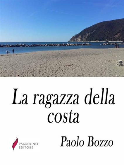 La ragazza della costa - Paolo Bozzo - ebook