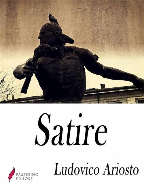 Satire - Ludovico Ariosto - ebook
