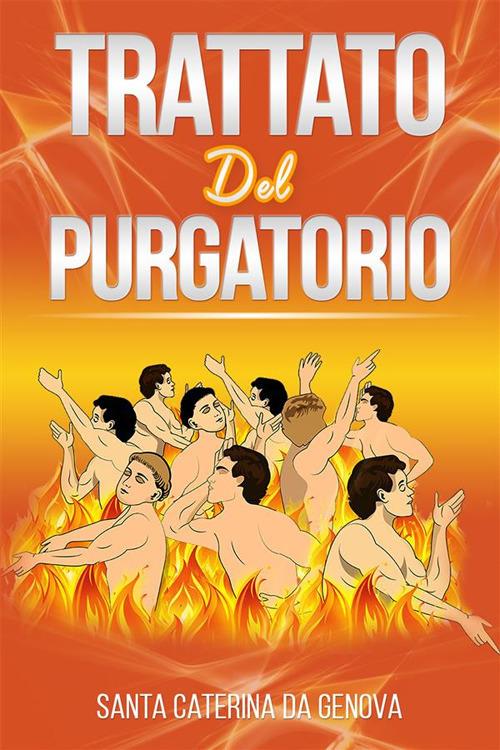 Il trattato del purgatorio - Caterina da Genova (santa) - ebook