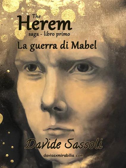 La guerra di Mabel. The Herem saga. Vol. 1 - Davide Sassoli - ebook