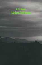 L' abisso dell'animo. Omnia fert aetas
